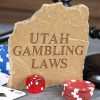 Is Gambling Legal In Utah? A Definitive State Law Guide