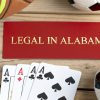 Is Gambling Legal in Alabama Your Complete 2024 Guide