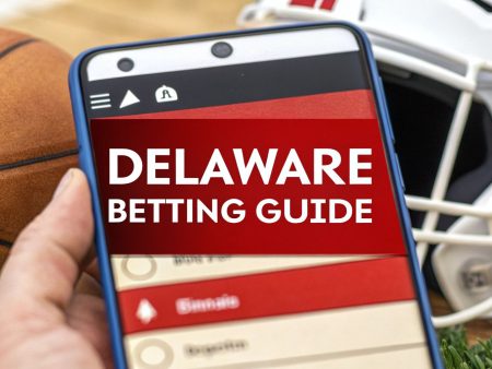 Delaware Sports Betting Online Your Ultimate Guide