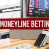 What Is The Money Line In Betting Explained