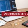 Your Guide to the 7 Best Safe Offshore Sportsbooks 2026