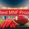 7 Best Monday Night Football Prop Bets for 2026