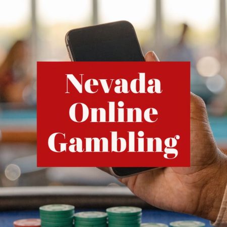 Nevada Online Gambling: The Complete 2026 Guide