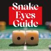 What Are Snake Eyes in Dice? A Bettor’s Guide