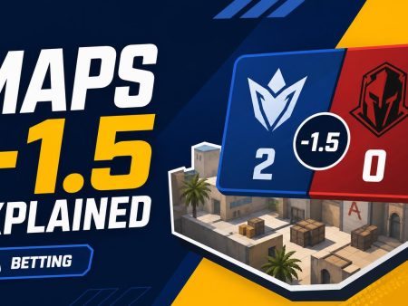 What Does Maps -1.5 Mean in Esports Betting?
