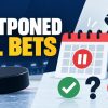 Postponed NHL Bet Rules: When a Wager Stands or Is Voided